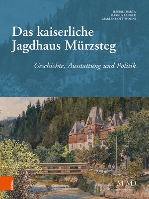 cover image of Das kaiserliche Jagdhaus Mürzsteg